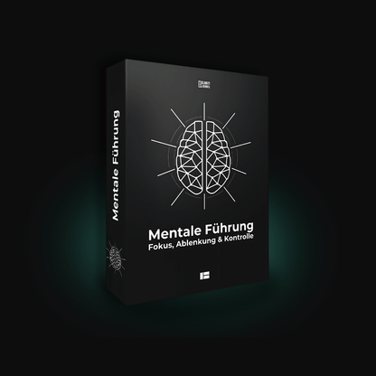 [E-Book] Mentale Führung: Fokus, Ablenkung & Kontrolle