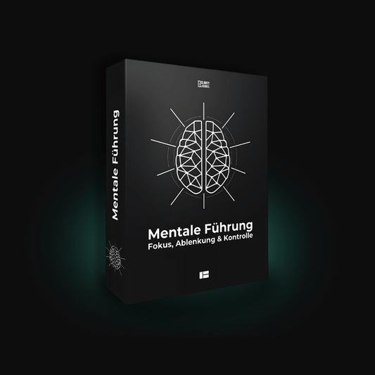 [E-Book] Mentale Führung: Fokus, Ablenkung & Kontrolle